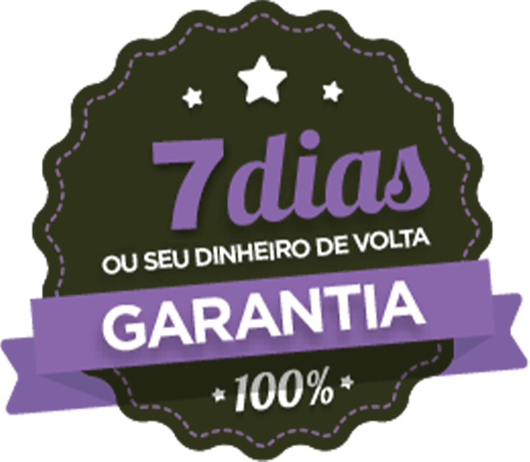 Garantia de 7 dias ou seu dinheiro de volta